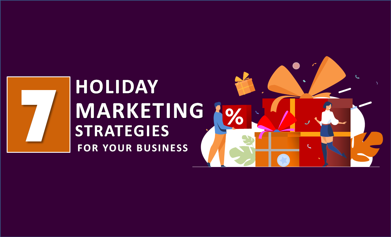 Holiday Marketing Campaign Ideas & Tips